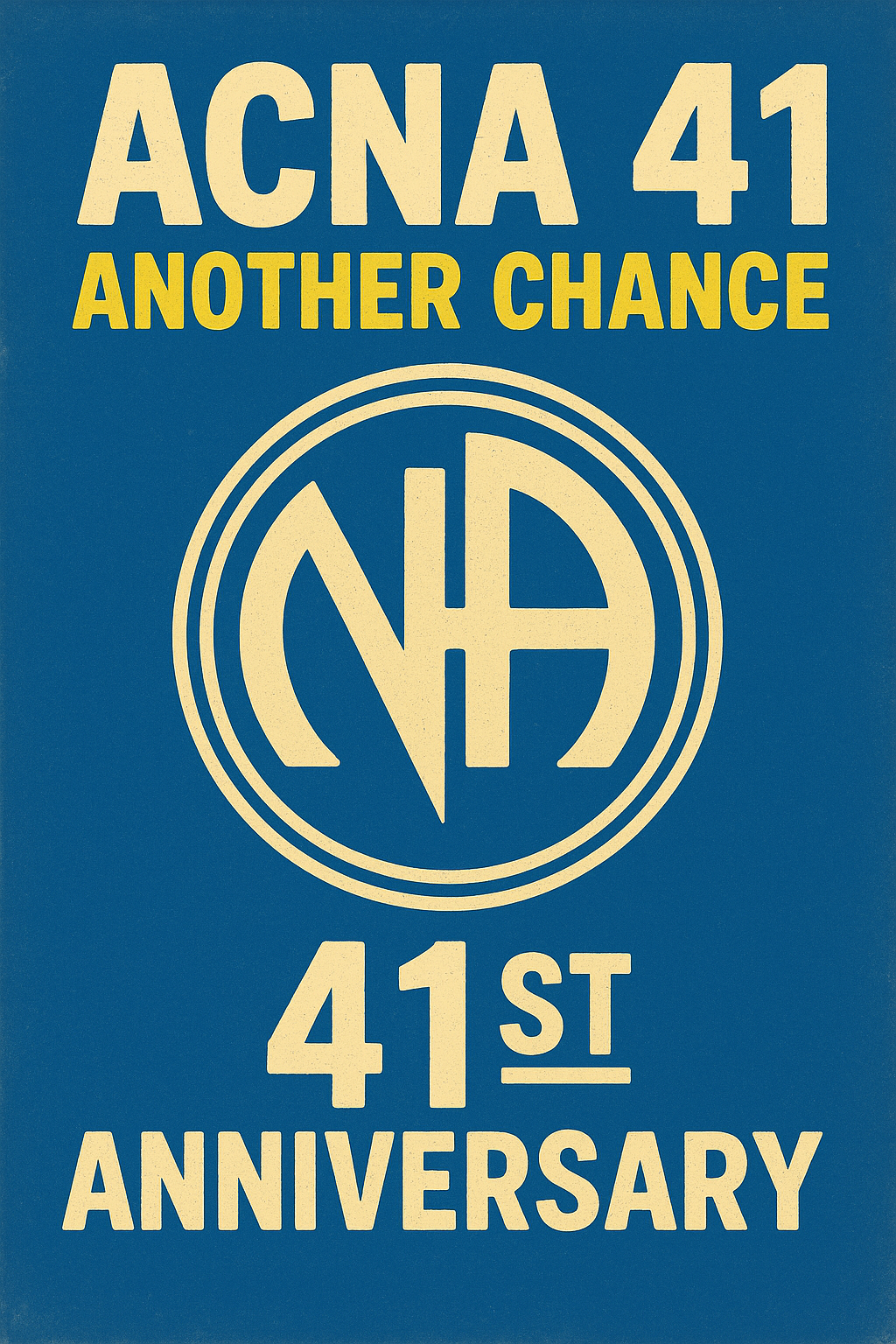 ACNA 41 - Another Chance 41st Anniversary - Hurst, TX